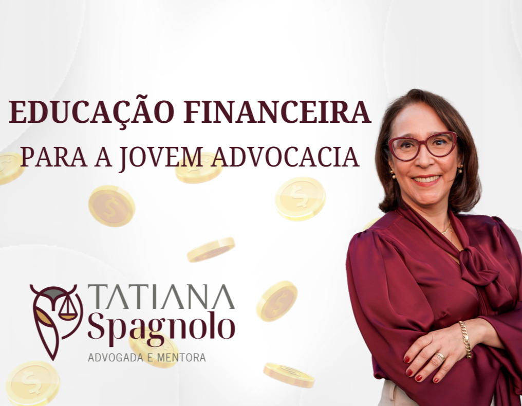 Gestão financeira para advogados autônomos: guia prático para começar certo 1 Capa do e-book gratuito de Tatiana Spagnolo Educação Financeira para a Jovem Advocacia