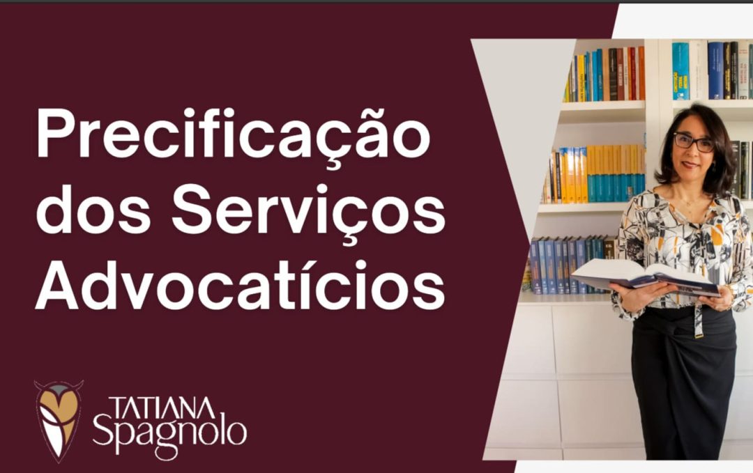 Download do e-book gratuito Precificação dos Serviços Advocatícios, de Tatiana Spagnolo